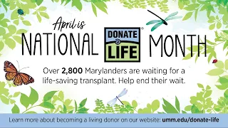 University of Maryland Medical Center Donate Life Virtual Flag Raising Ceremony