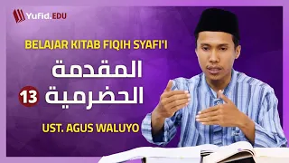 13. Fardhu Wudhu Bag 2: Cara Membasuh Muka yang Benar (Fiqih Mazhab Syafi'i) - Ustadz Agus Waluyo