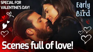 Scenes Full Of Love! (Special For Valentine's Day) - Early Bird (English Subtitles) | Erkenci Kus