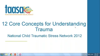 12 Core Concepts for Understanding Traumatic Stress