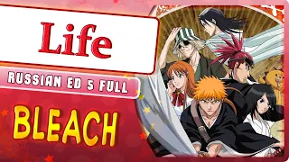 Bleach ED 5 [Life] (Marie Bibika Russian Cover)