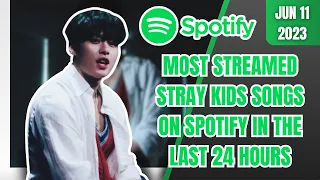 [TOP 30] MOST STREAMED STRAY KIDS SONGS ON SPOTIFY IN THE LAST 24 HOURS | JUNE 11 2023