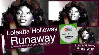 Runaway - Loleatta Holloway (Dr Packer Rework)  HQ