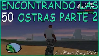 GTA San Andreas - Encontrando las 50 OSTRAS con Ubicación parte 2 de 3