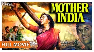 Mother India 1957 Full Movie HD | Nargis , Sunil Dutt | Bollywood Classic Movie | Nupur Audio