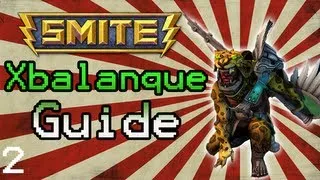 Smite Xbalanque Guide - Ep.2 - Ao Pls