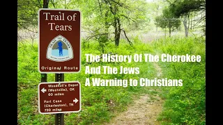 The History of the Cherokee and the Jews