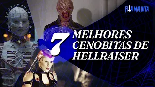 Os 7 melhores Cenobitas do universo de HELLRAISER!