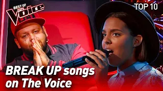 TOP 10 | The Best BREAK UP songs in The Voice