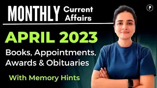 April 2023 Monthly Current Affairs | Appointments, Books, Awards, Obituary