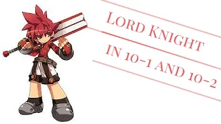 Elsword - Lord Knight in 10-1 and 10-2