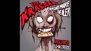 05. The Kracker & Nightmare Dealer - Hate U