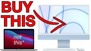 You Should Buy an M1 iMac Instead of a MacBook Pro!