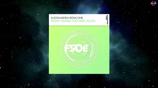 Alessandra Roncone - What Makes You Feel Alive (Extended Mix) [FSOE]