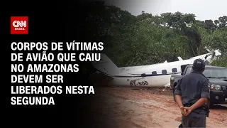 Corpos de vítimas de avião que caiu no Amazonas devem ser liberados nesta segunda | CNN NOVO DIA