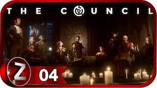 The Council Прохождение на русском #4 - Допрос свидетелей [FullHD|PC]