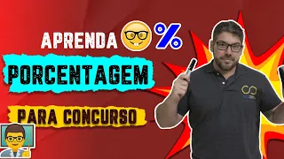 Aprenda como Gabaritar PORCENTAGEM em Concursos | Felippe Loureiro