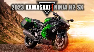 2023 Kawasaki Ninja H2 SX  |  First Look