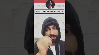 Post break up rituals funny clip by harsh gujral. #comedy #shorts