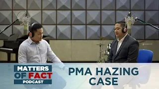 Hazing at the Philippine Military Academy | Matters of Fact Podcast