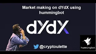 HOW TO BECOME A CRYPTO MARKET MAKER IN LESS THAN 30 MINUTES - on dYdX using hummingbot