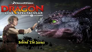 Behind The Scenes: How To Train Your Dragon Live Spectacular