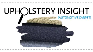 Upholstery Insight: Automotive Carpet