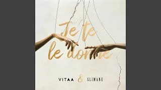 Je te le donne (feat. Slimane)