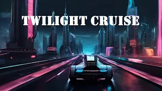 Twilight Cruise: A Journey into the Dusk Chillwave - Synthwave - Retrowave Mix