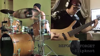 Before I Forget - Slipknot (Drum & Bass Cover)