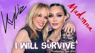 Madonna ft Kylie Minogue / I will Survive (Celebration Tour)