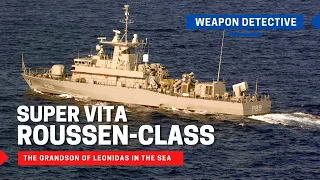 Super Vita-class (Roussen class) missile boat | The grandson of Leonidas in the sea
