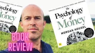 ‘The Psychology of Money’ by Morgan Housel | BOOK REVIEW