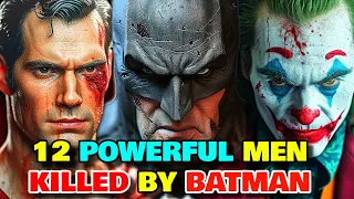 12 Insanely Powerful Men Killed By Batman Effortlessly- Stories Explored In Detail