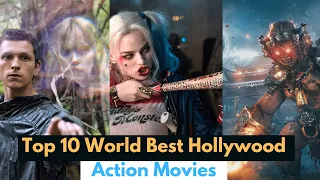 Top 10 Hollywood Action Movies That Blow Your Mind!