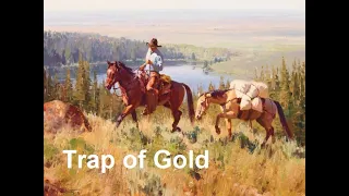 "Trap of Gold" by Louis L'Amour