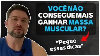 NÃO CONSIGO MAIS GANHAR MASSA MUSCULAR. O QUE FAZER? | Muzy Explica