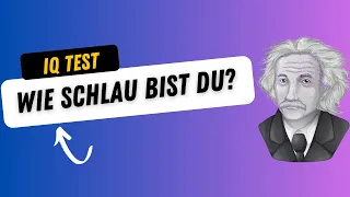 WIE SCHLAU BIST DU? I Kannst du alle Aufgaben in diesem IQ TEST lösen? WISSEN Quiz