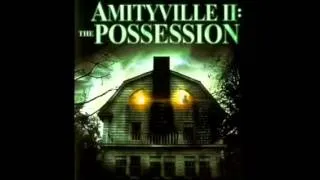 Amityville II: The Possession - (Official Soundtrack)