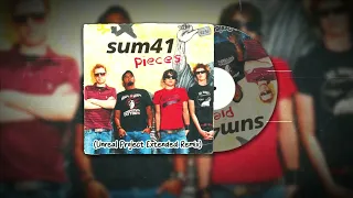 SUM41 - Pieces (Unreal Project Extended Remix)