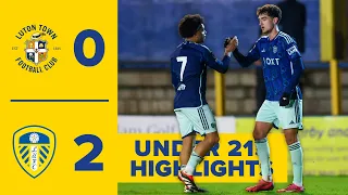 Luton Town U21 0-2 Leeds United U21 | Premier League Cup