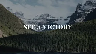 1 Hour |  See A Victory (Lyrics) - Elevation Worship