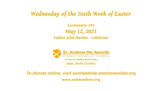 Wednesday of the Sixth Week of Easter