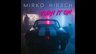 Mirko Hirsch - Turn me on (Gianni Durante & Mirko Hirsch Remix)