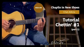 Chaplin In New Shoes (Chet Atkins) - Tutorial