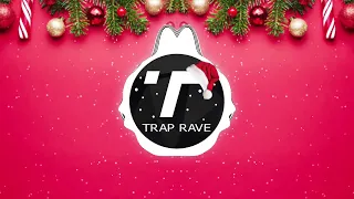 DECK THE HALLS (OFFICIAL TRAP REMIX)