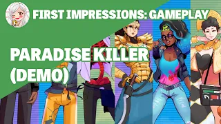 First Impressions: Paradise Killer Demo (Fellow Traveler)