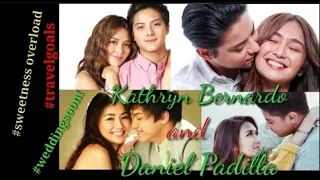 "KATHRYN BERNARDO and DANIEL PADILLA Moments" (Sweetness, Travel and Wedding)