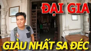 Có gì trong NHÀ CỔ HUỲNH THỦY LÊ đại gia GIÀU CÓ BẬC NHẤT SA ĐÉC mà người PHÁP ĐỀU GHÉ