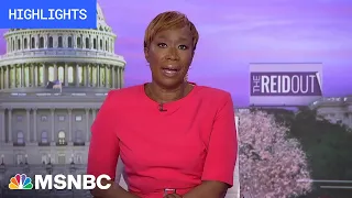 Watch The ReidOut With Joy Reid Highlights: May 16